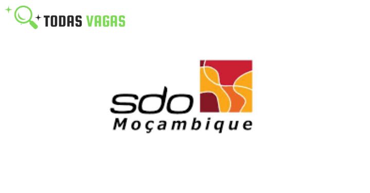 20 Vagas de Emprego Abertas na SDO Moçambique 2025 - Maputo e Tete