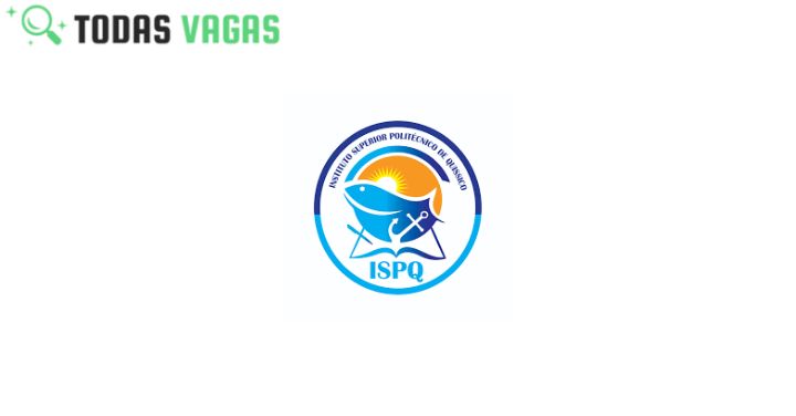 Instituto Superior Politécnico de Quissico - ISPQ está a recrutar (10) Assistentes Estagiários para Inhambane